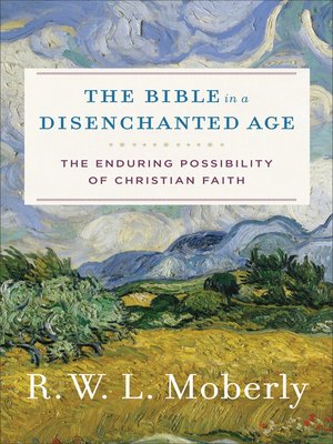 cover image of The Bible in a Disenchanted Age